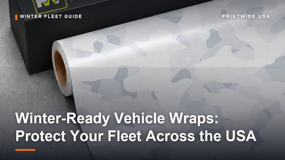 Winter-Ready Vehicle Wraps: Protect Your Fleet and Stay Visible Across the USA